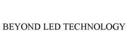 BEYOND LED TECHNOLOGY trademark