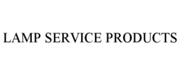 LAMP SERVICE PRODUCTS trademark