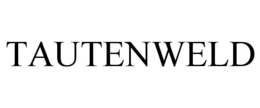 TAUTENWELD trademark