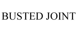 BUSTED JOINT trademark