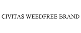 CIVITAS WEEDFREE BRAND trademark