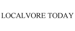 LOCALVORE TODAY trademark
