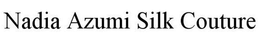 NADIA AZUMI SILK COUTURE trademark