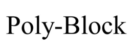 POLY-BLOCK trademark