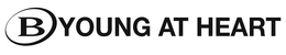 B YOUNG AT HEART trademark