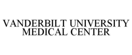 VANDERBILT UNIVERSITY MEDICAL CENTER trademark