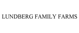 LUNDBERG FAMILY FARMS trademark