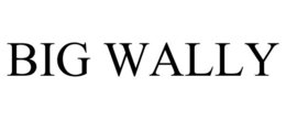 BIG WALLY trademark