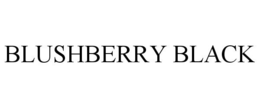 BLUSHBERRY BLACK trademark