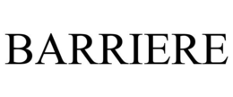 BARRIERE trademark