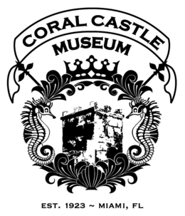 CORAL CASTLE MUSEUM EST. 1923 ~ MIAMI, FL trademark