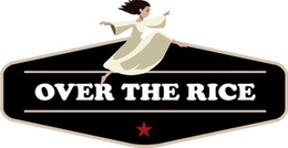 OVER THE RICE trademark