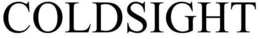 COLDSIGHT trademark