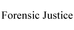 FORENSIC JUSTICE trademark