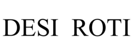 DESI ROTI trademark