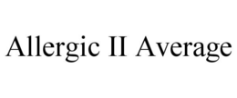 ALLERGIC II AVERAGE trademark