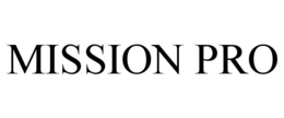 MISSION PRO trademark