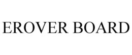 EROVER BOARD trademark