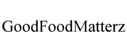 GOODFOODMATTERZ trademark