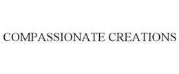 COMPASSIONATE CREATIONS trademark