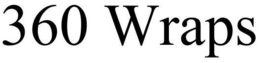 360 WRAPS trademark