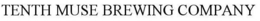 TENTH MUSE BREWING COMPANY trademark