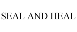 SEAL AND HEAL trademark