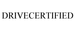 DRIVECERTIFIED trademark