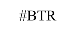 #BTR trademark