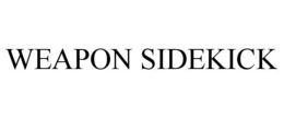 WEAPON SIDEKICK trademark