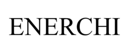 ENERCHI trademark