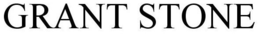 GRANT STONE trademark