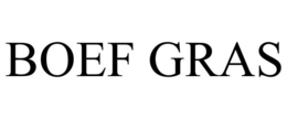 BOEF GRAS trademark