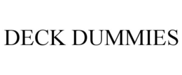 DECK DUMMIES trademark