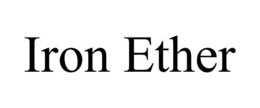 IRON ETHER trademark