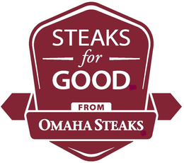 STEAKS FOR GOOD FROM OMAHA STEAKS trademark