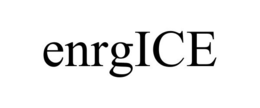 ENRGICE trademark