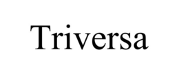 TRIVERSA trademark