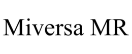 MIVERSA MR trademark