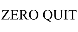 ZERO QUIT trademark