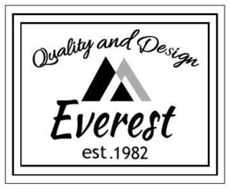 QUALITY AND DESIGN EVEREST EST. 1982 trademark