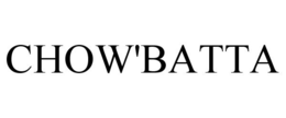 CHOW'BATTA trademark