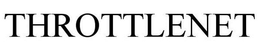 THROTTLENET trademark