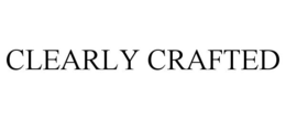 CLEARLY CRAFTED trademark