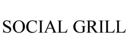 SOCIAL GRILL trademark