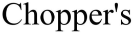 CHOPPER'S trademark