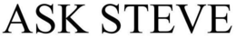 ASK STEVE trademark