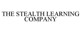 THE STEALTH LEARNING COMPANY trademark