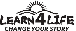 LEARN4LIFE CHANGE YOUR STORY trademark