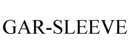 GAR-SLEEVE trademark